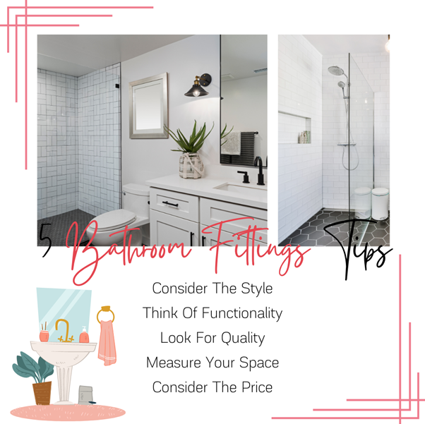 Bathroom Fittings Guide – 5 Tips For First-Time Residents